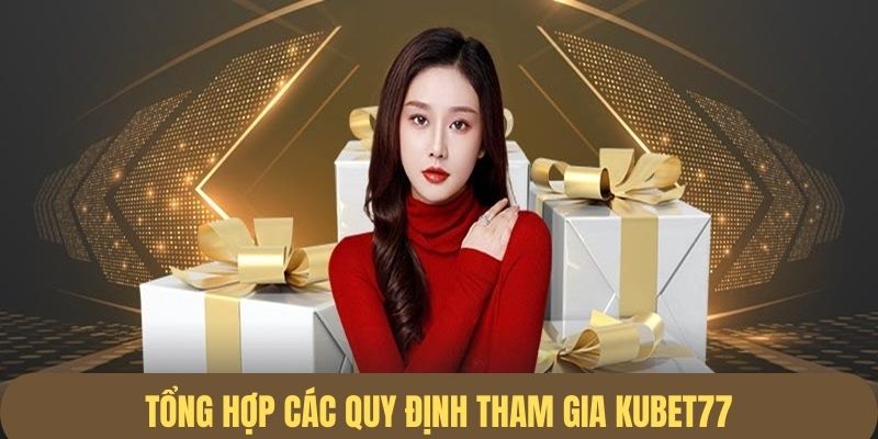 Tổng hợp các quy định tắc tham gia tại hệ thống